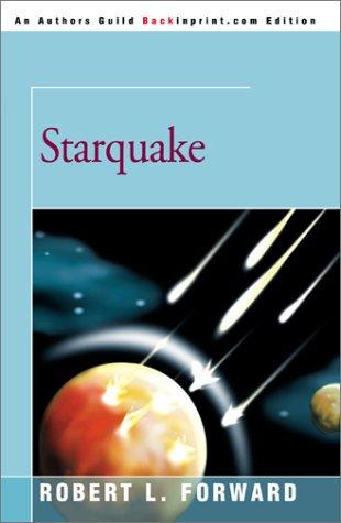 Robert L. Forward: Starquake (2001, Backinprint.com)