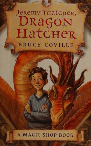 Jeremy Thatcher, Dragon Hatcher (Magic Shop) (Paperback, 2003, Hodder Childrens Book)