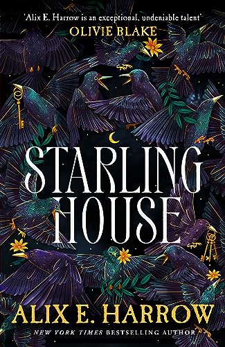 Alix E. Harrow: Starling House (2023, Pan Macmillan)