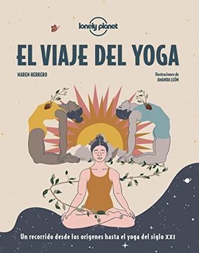 El viaje del yoga (Hardcover, 2021, Lonely Planet / GeoPlaneta)