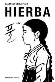 Keum Suk Gendry-Kim: Hierba (Paperback, Spanish language, 2022, Reservoir Books)