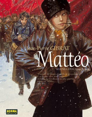 Jean-Pierre Gibrat: Mattéo (Hardcover, Gaztelania language, Norma)