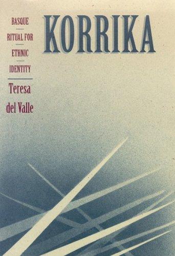 Teresa del Valle: Korrika (1994, University of Nevada Press)