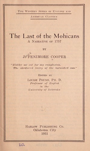 James Fenimore Cooper: The last of the Mohicans (1931, Harlow publishing co.)