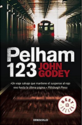 John Godey: Pelham 123 (2010, Debolsillo)