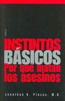 Jonathan H. Pincus: Instintos básicos (Paperback, Spanish language, Oberon)