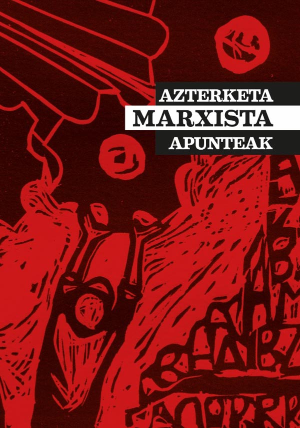 GITE-IPES: Azterketa Marxista (Apunteak) (Paperback, Euskara language, 2016, GITE-IPES)