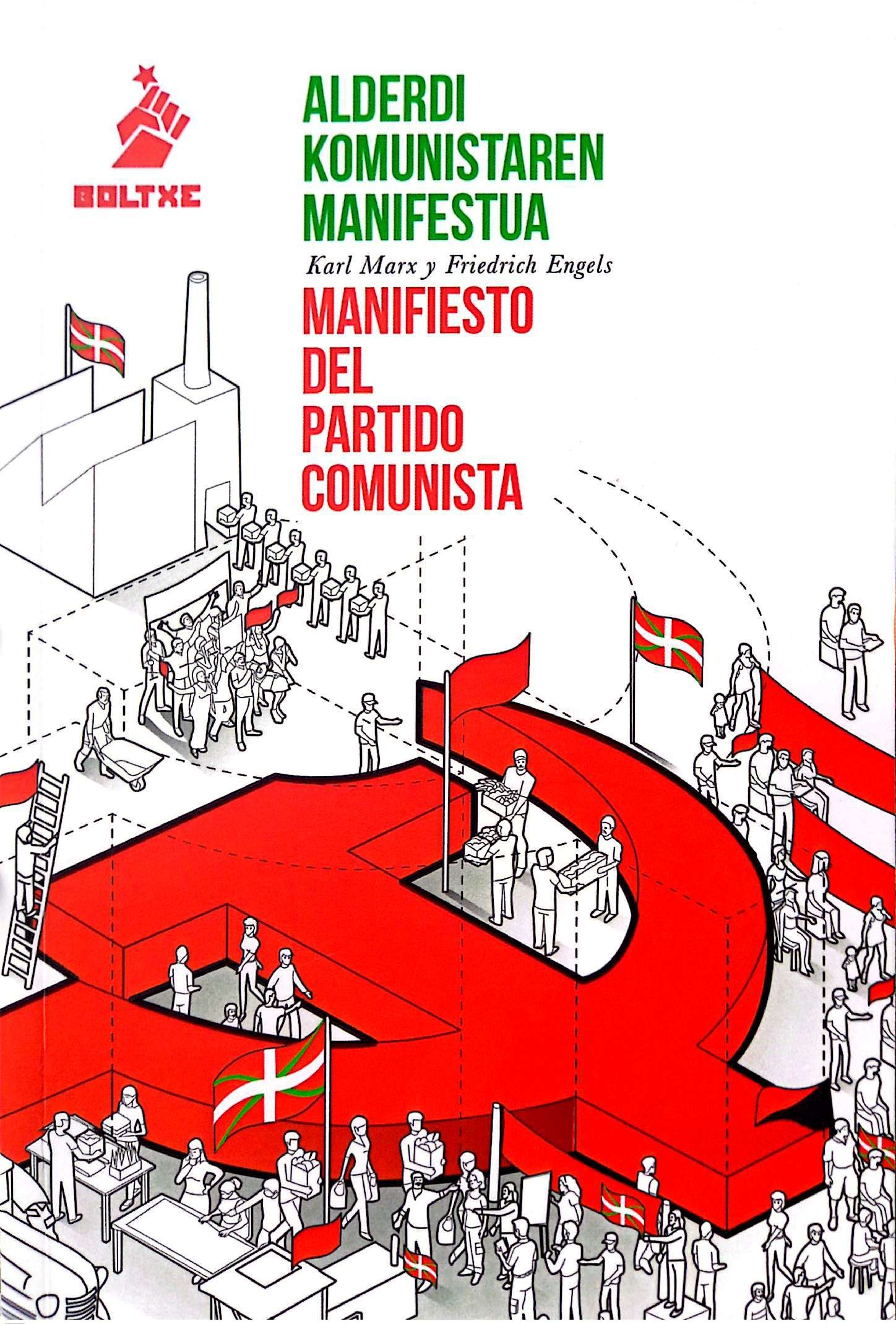 Karl Marx, Friedrich Engels: Alderdi komunistaren manifestua / Manifiesto del partido comunista (Euskara language, Boltxe Kolektiboa)