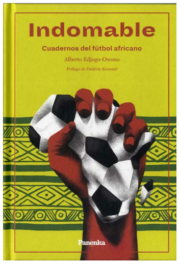 Alberto Edjogo Owono: Indomable (Hardcover, Gaztelania language, Panenka)