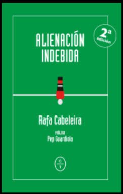 Rafa Cabeleira: Alienación indebida (Gaztelania language, Círculo de tiza)