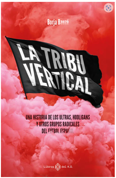 Borja Bauzá: La tribu vertical (Gaztelania language, Libros del K.O.)