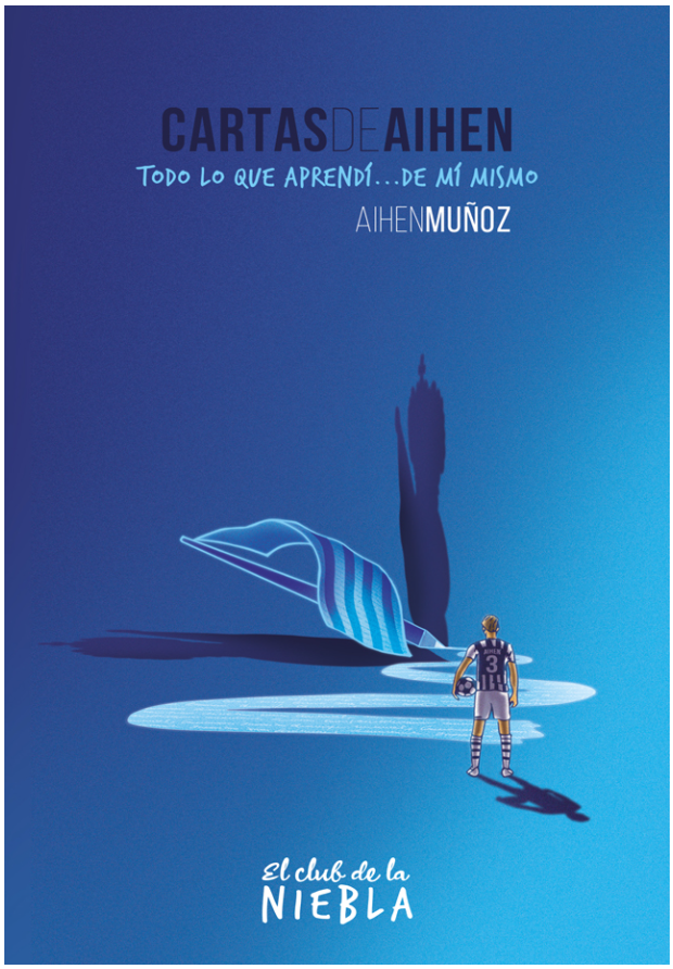 Aihen Muñoz: Cartas de Aihen (Gaztelania language, El club de la niebla)