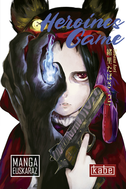 Tabasa Iori: Heroines Game 2 (Paperback, Euskara language, Harriet Ediciones)