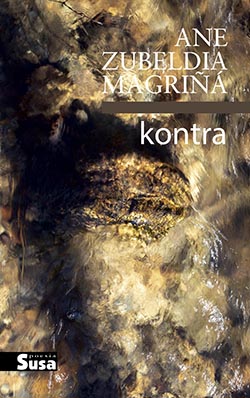 Ane Zubeldia Magriña: Kontra (Euskara language, Susa)