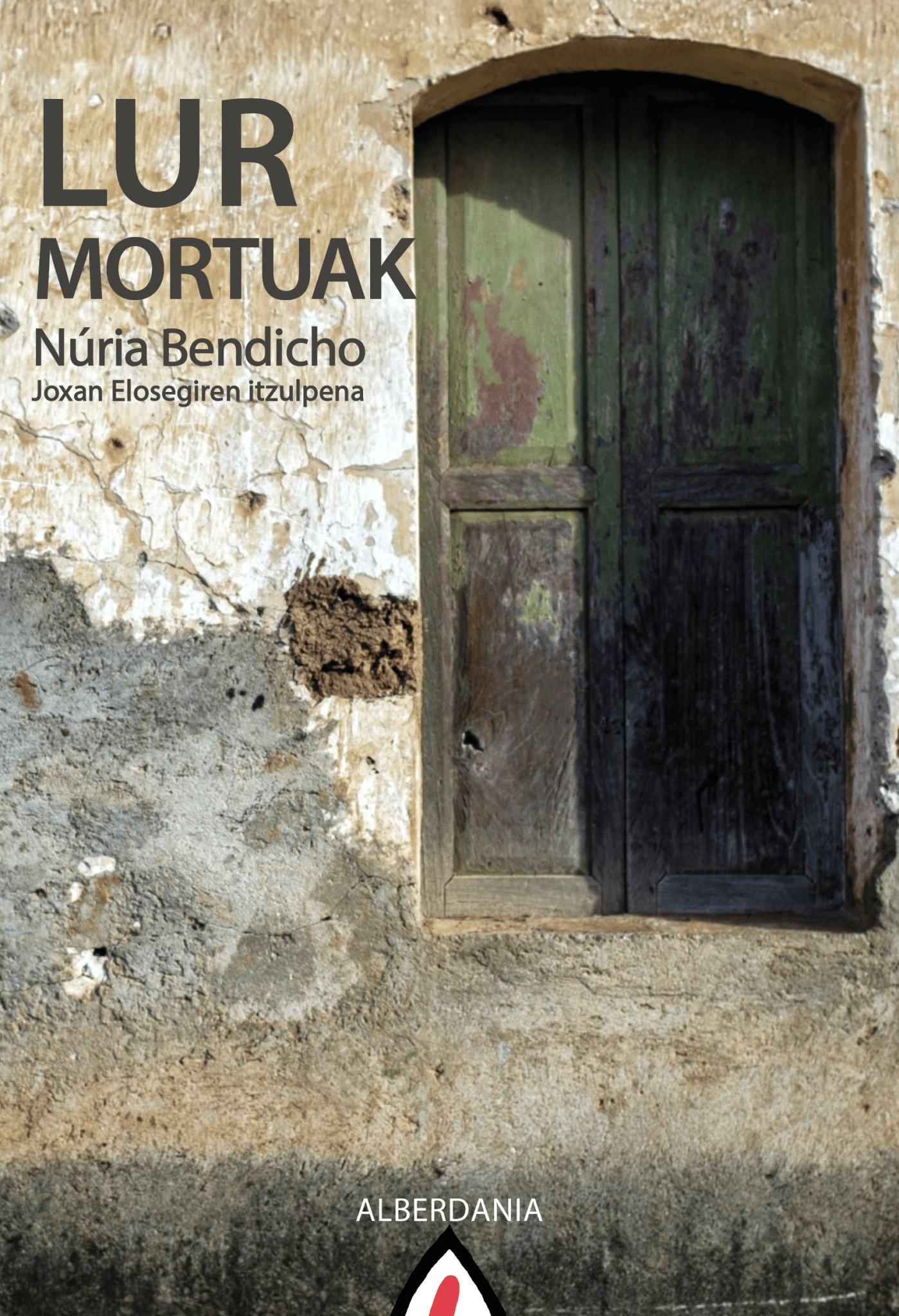 Núria Bendicho, Joxan Elosegi: Lur mortuak (Euskara language, Alberdania)
