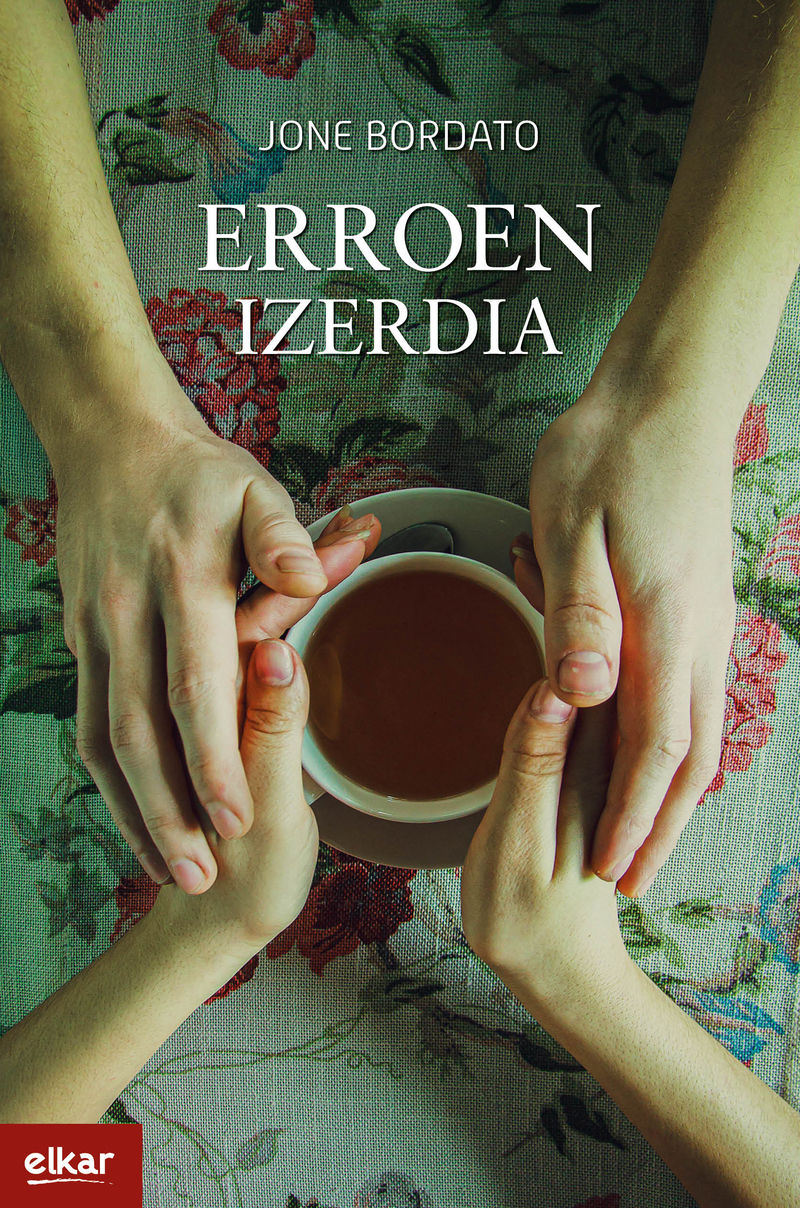 Jone Bordato: Erroen izerdia (Euskara language, Elkar)