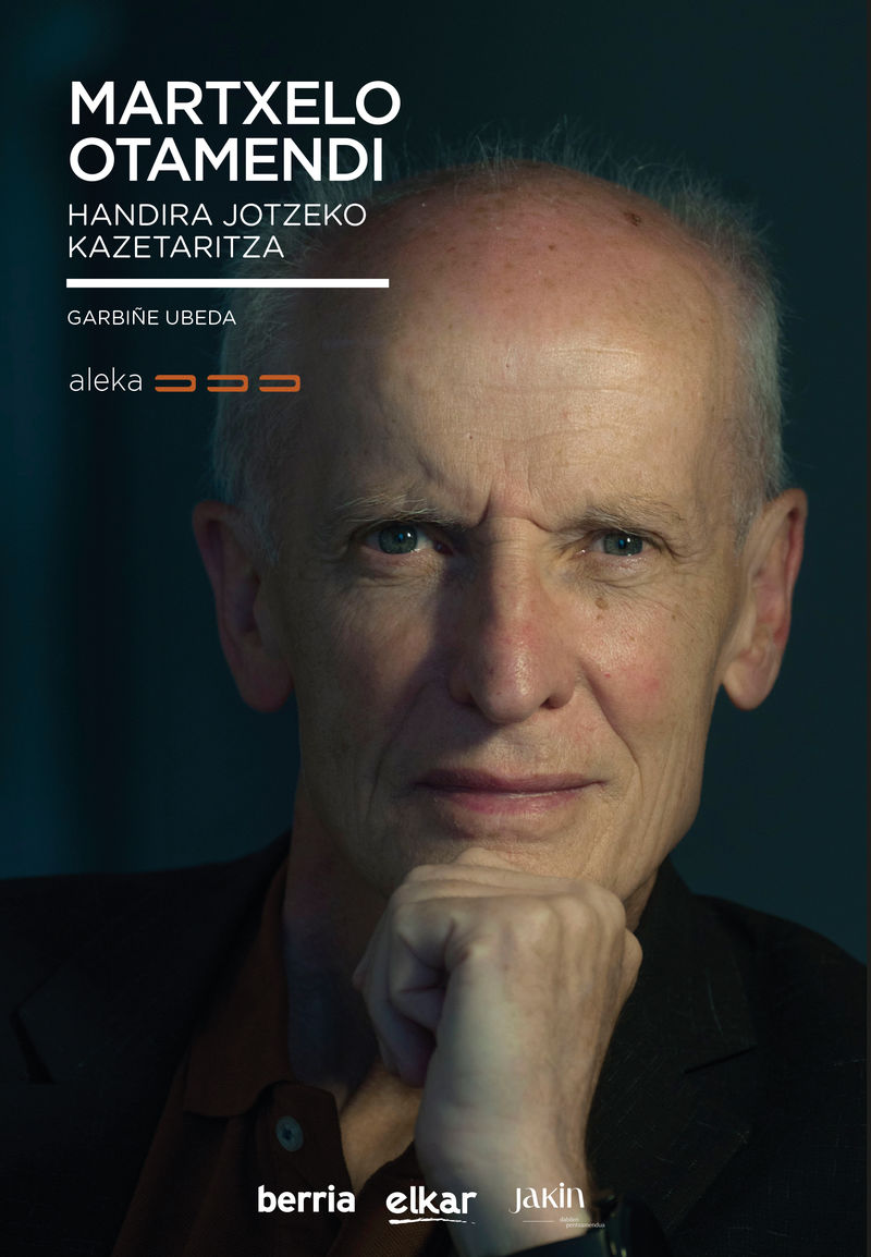 Garbiñe Ubeda: Martxelo Otamendi (Euskara language, Elkar)