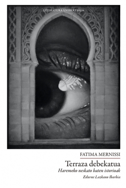 Fatima Mernissi, Edurne Lazkano Ibarbia: Terraza debekatua (Euskara language, Erein)