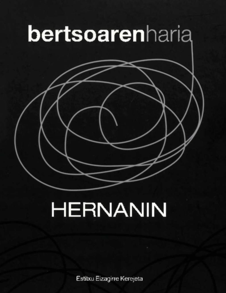 Estitxu Eizagirre: Bertsoaren haria Hernanin (Hardcover, Euskara language, Hernaniko Paulo txikia bertso eskola)