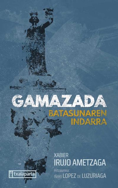 Gamazada (Euskara language, Txakaparta)