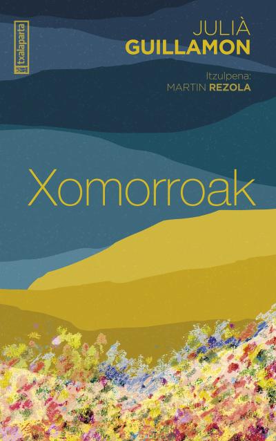 Julià Guillamon: Xomorroak (Euskara language, Txakaparta)