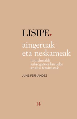 June Fernandez: Aingeruak eta neskameak (Euskara language, Lisipe)