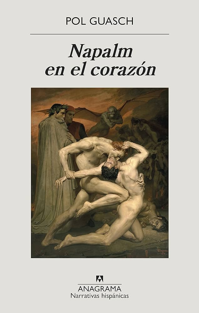 Pol Guasch: Napalm en el corazón