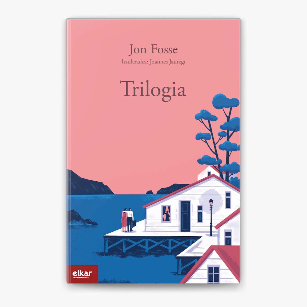 Jon Fosse: Trilogia (Euskara language, Elkar)