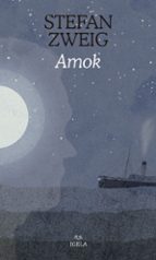 Stefan Zweig, Aiora Jaka Irizar (Itzultzailea): Amok (Euskara language, Igela)