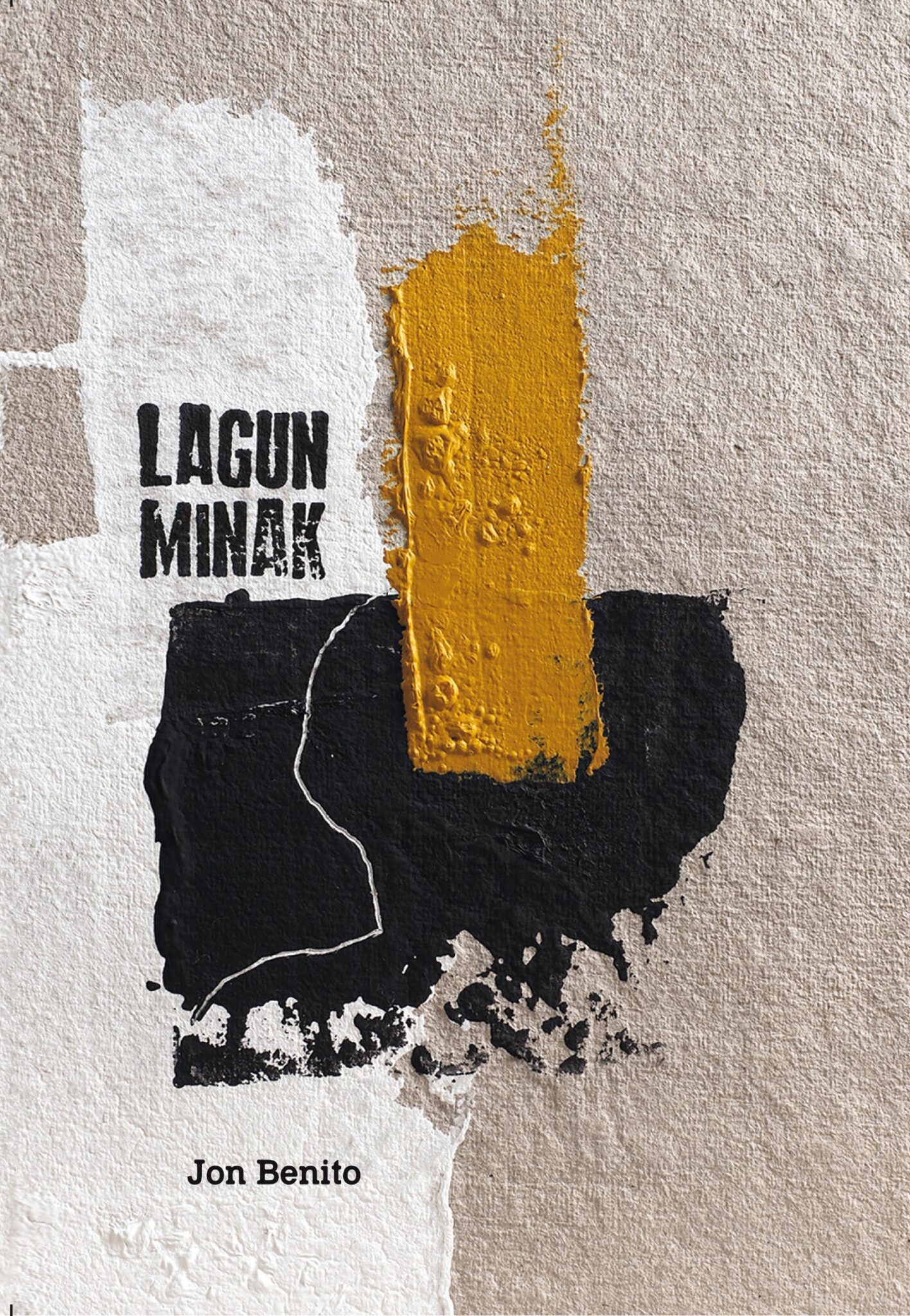 Jon Benito: Lagun minak (Paperback, Euskara language, 2022, Farmazia Beltza)