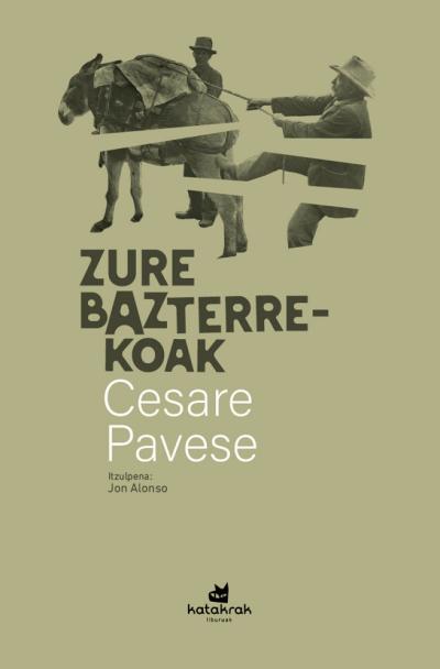 Cesare Pavese, Jon Alonso Fourcade: Zure bazterrekoak (Euskara language, Katakrak)