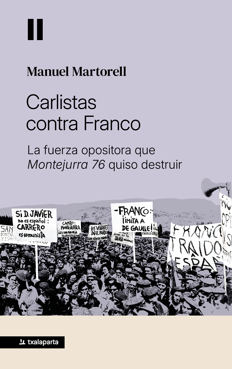 Manuel Martorell: Carlistas contra Franco (Gaztelania language, Txalaparta)