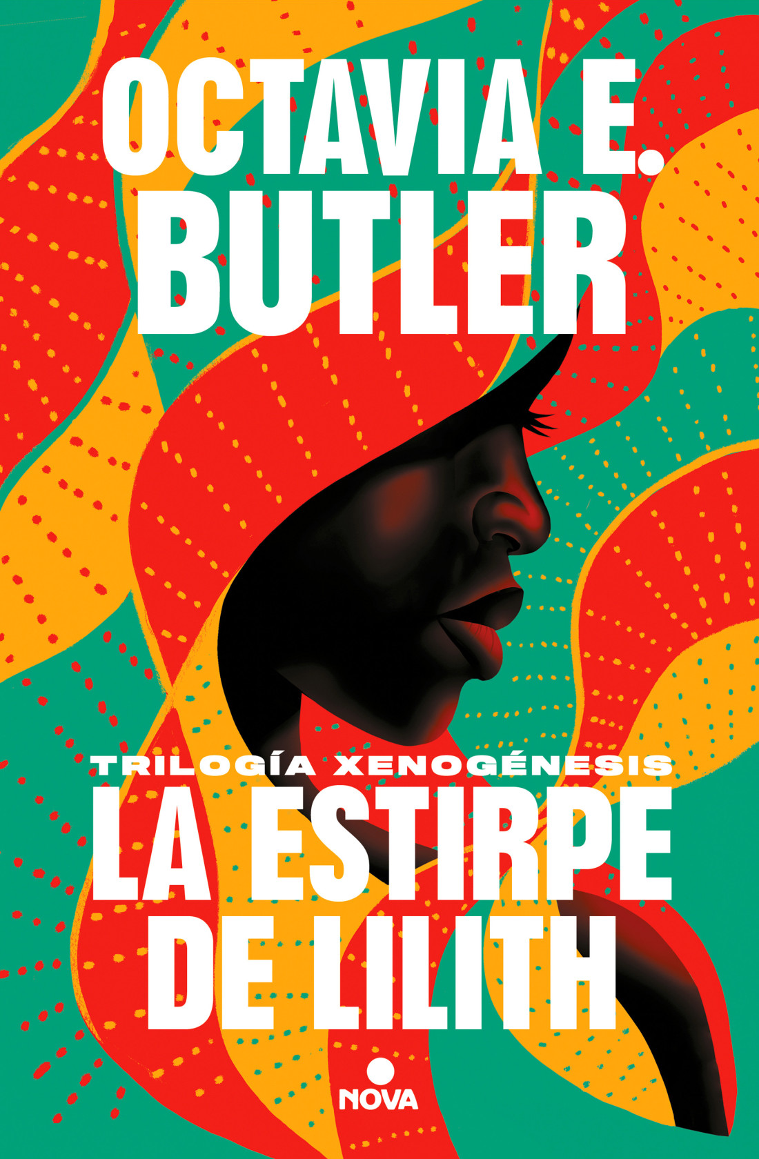 Octavia E. Butler: La estirpe de Lilith (Hardcover, español language, 2021, Nova)