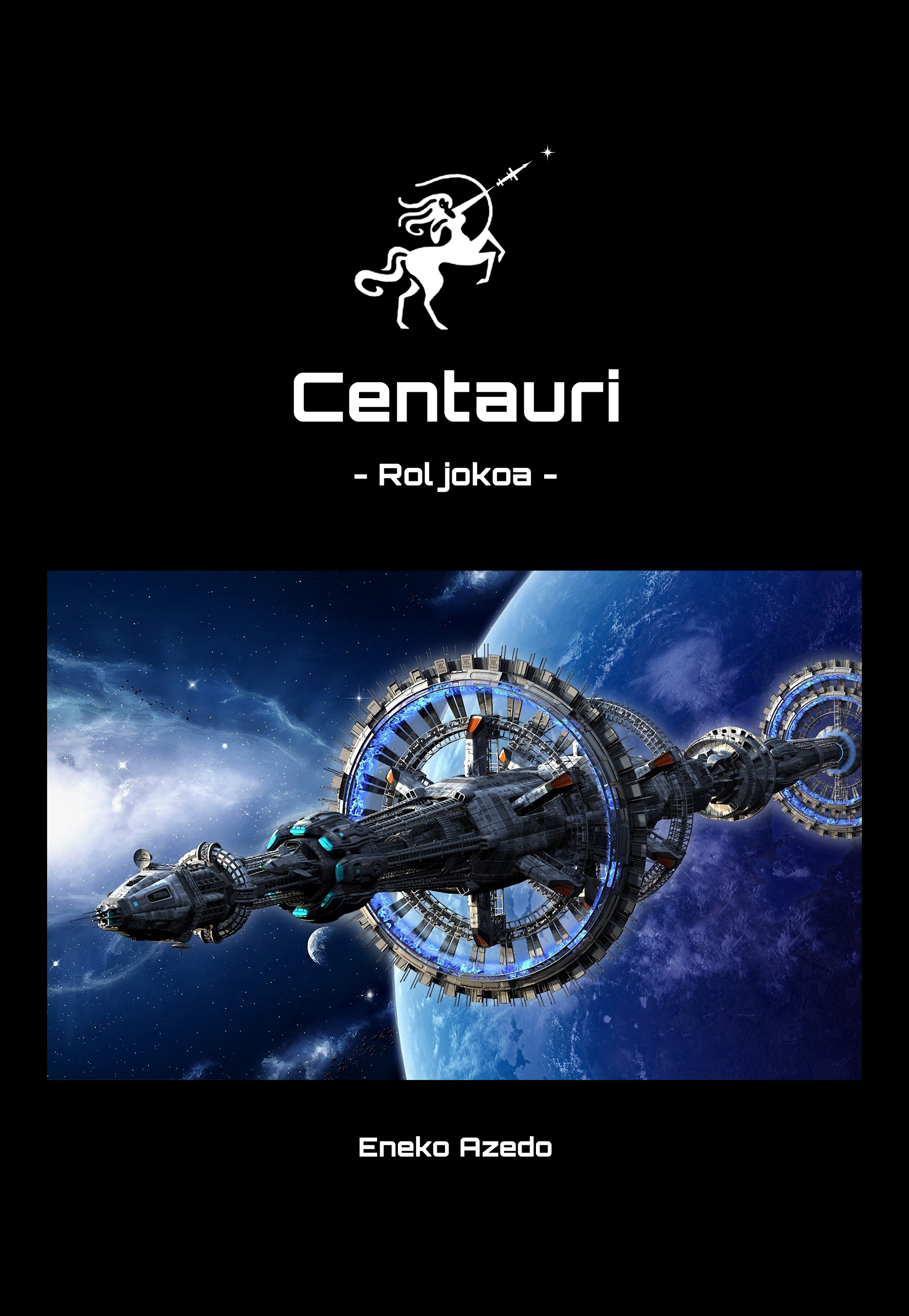 Centauri (Paperback, Euskara language, Rolariak)