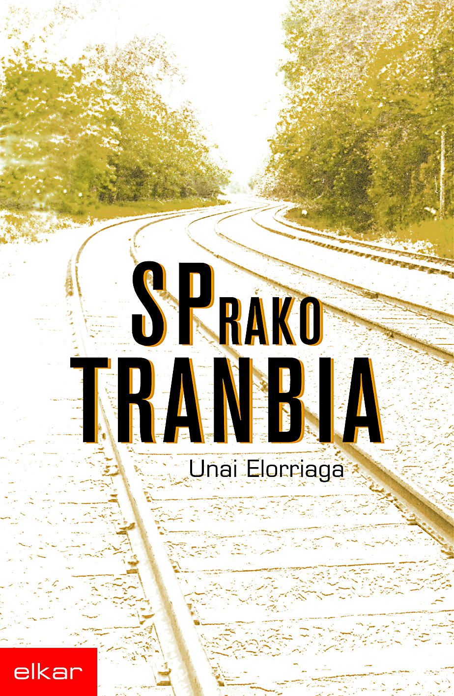 SPrako tranbia (Paperback, Euskara language)