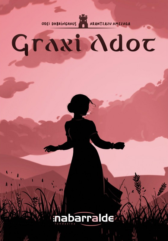 Arantzazu Amezaga, Odei Dabringhaus: Graxi Adot (Paperback, Euskara language, Nabarralde)