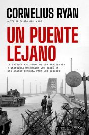 Cornelius Ryan: Un puente lejano (Paperback, Español language, Editorial Crítica)