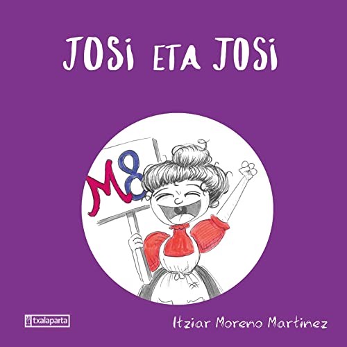 Josi eta josi (Paperback, 2023, Txalaparta, S.L.)