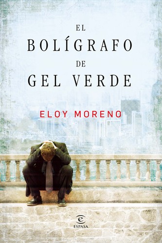 El bolígrafo de gel verde (Hardcover, Spanish language, 2011, Espasa Calpe)