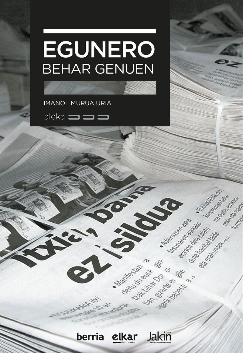 Imanol Murua Uria: Egunero behar genuen (Paperback, Euskera language, 2023, Elkar)