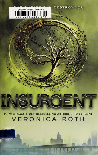 Veronica Roth: Insurgent (Hardcover, 2012, Katherine Tegen Books, an imprint of HarperCollins Publishers)