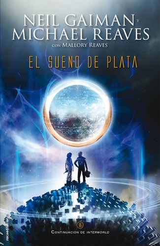 Neil Gaiman, Alexander Cendese, Michael Reaves, Mallory Reaves, Reaves: El sueño de plata (2014, Roca)