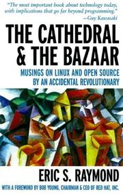 The Cathedral and the Bazaar (Hardcover, 1999, O'Reilly)