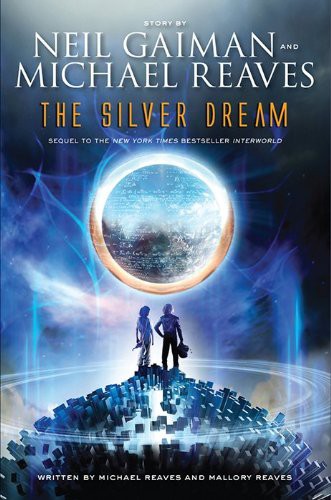 Neil Gaiman, Alexander Cendese, Michael Reaves, Mallory Reaves, Reaves: The Silver Dream (EBook)