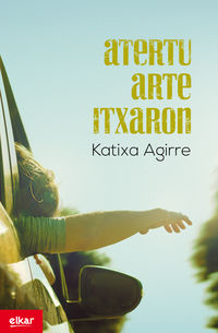 Atertu arte itxaron (Basque language, 2015, Elkar)