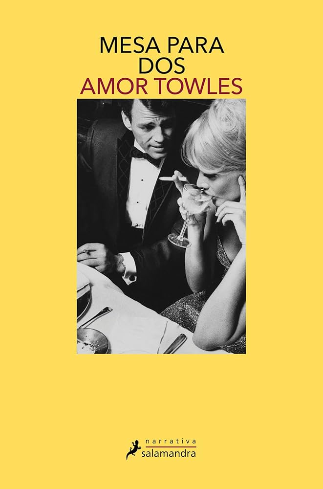 Amor Towles: Mesa Para Dos