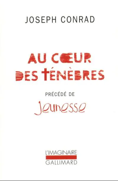 Joseph Conrad: Jeunesse suivi de Cœur des ténèbres (French language, 1978, Éditions Gallimard)