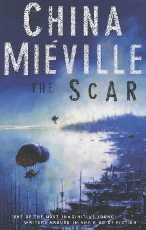 The Scar (Paperback, 2003, Tor)