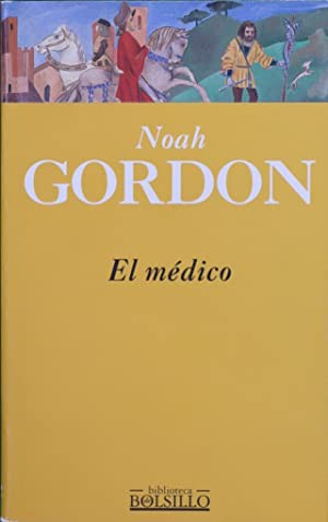 Noah Gordon: El médico (Paperback, Spanish language, 1995, Ediciones B)