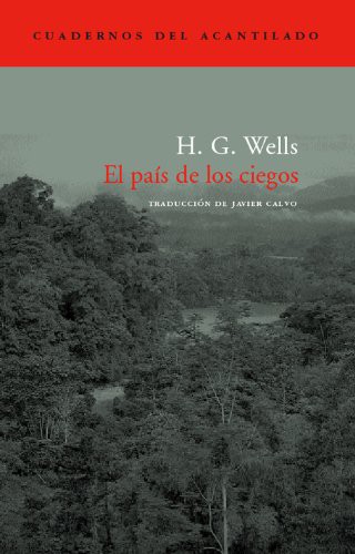 El país de los ciegos (Paperback, 2004, Acantilado)